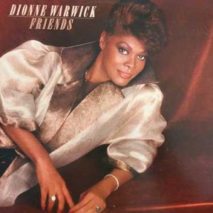 Dionne Warwick – Friends