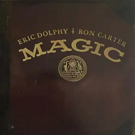 Eric Dolphy / Ron Carter – Magic 2LP