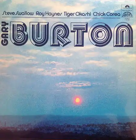 Gary Burton, Steve Swallow, Roy Haynes, Tiger Okoshi, Chick Corea – Gary Burton