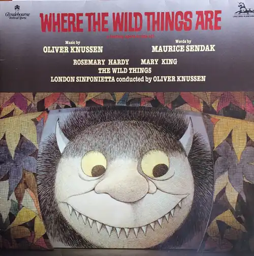 Oliver Knussen, Maurice Sendak, London Sinfonietta – Where The Wild Things Are