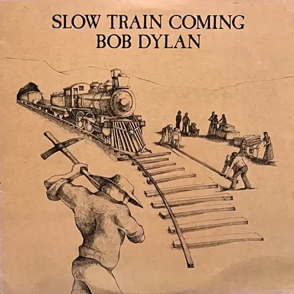 Bob Dylan – Slow Train Coming