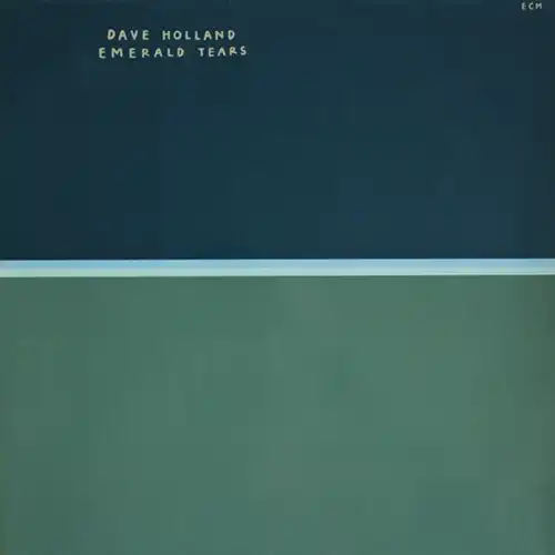 Dave Holland – Emerald Tears