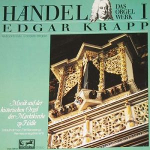 Haendel– Das Orgelwerk I